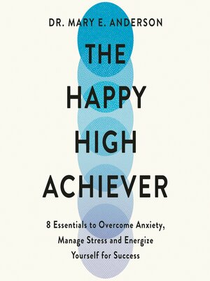 cover image of The Happy High Achiever